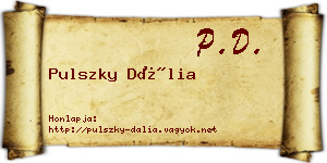 Pulszky Dália névjegykártya